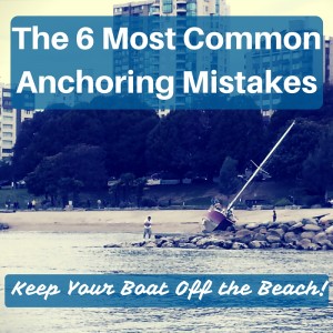 6 Most Common Anchoring Mistakes